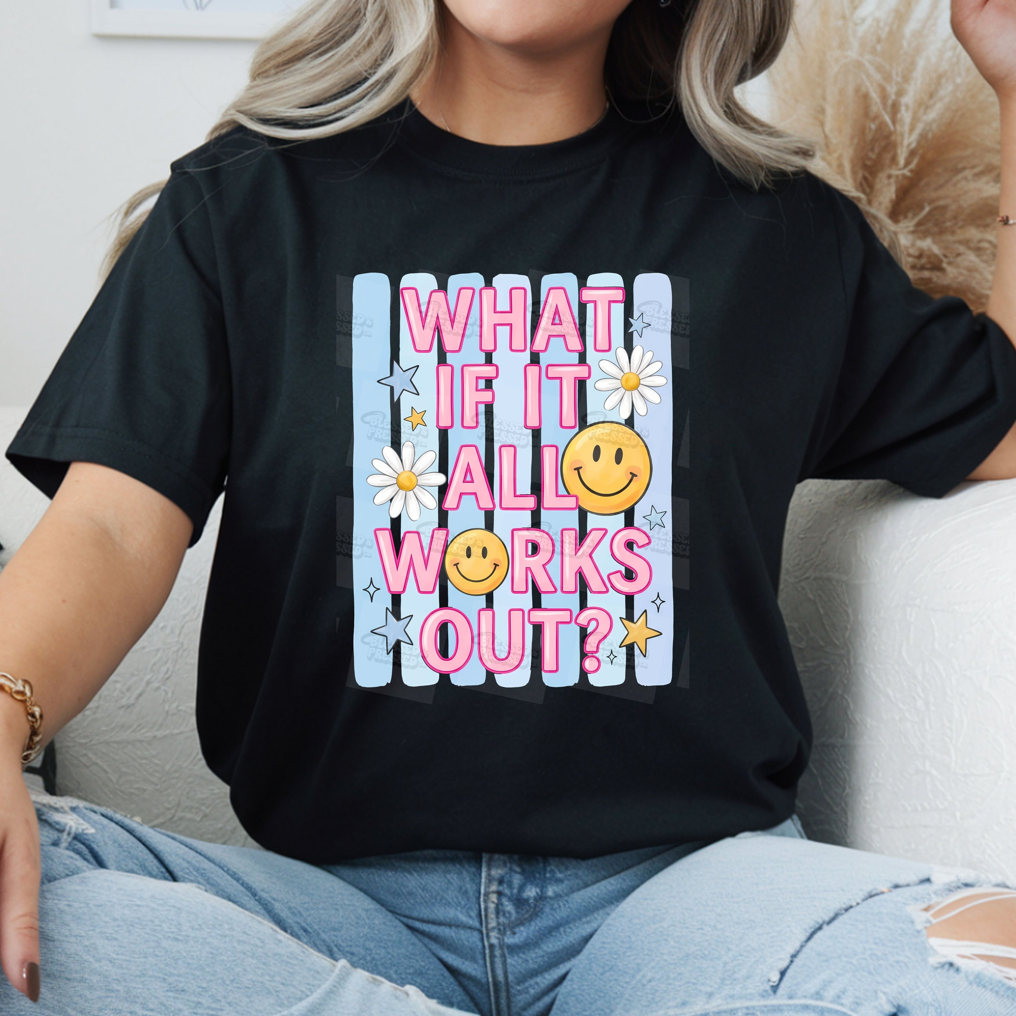 What If It All Works Out Inspirational Design